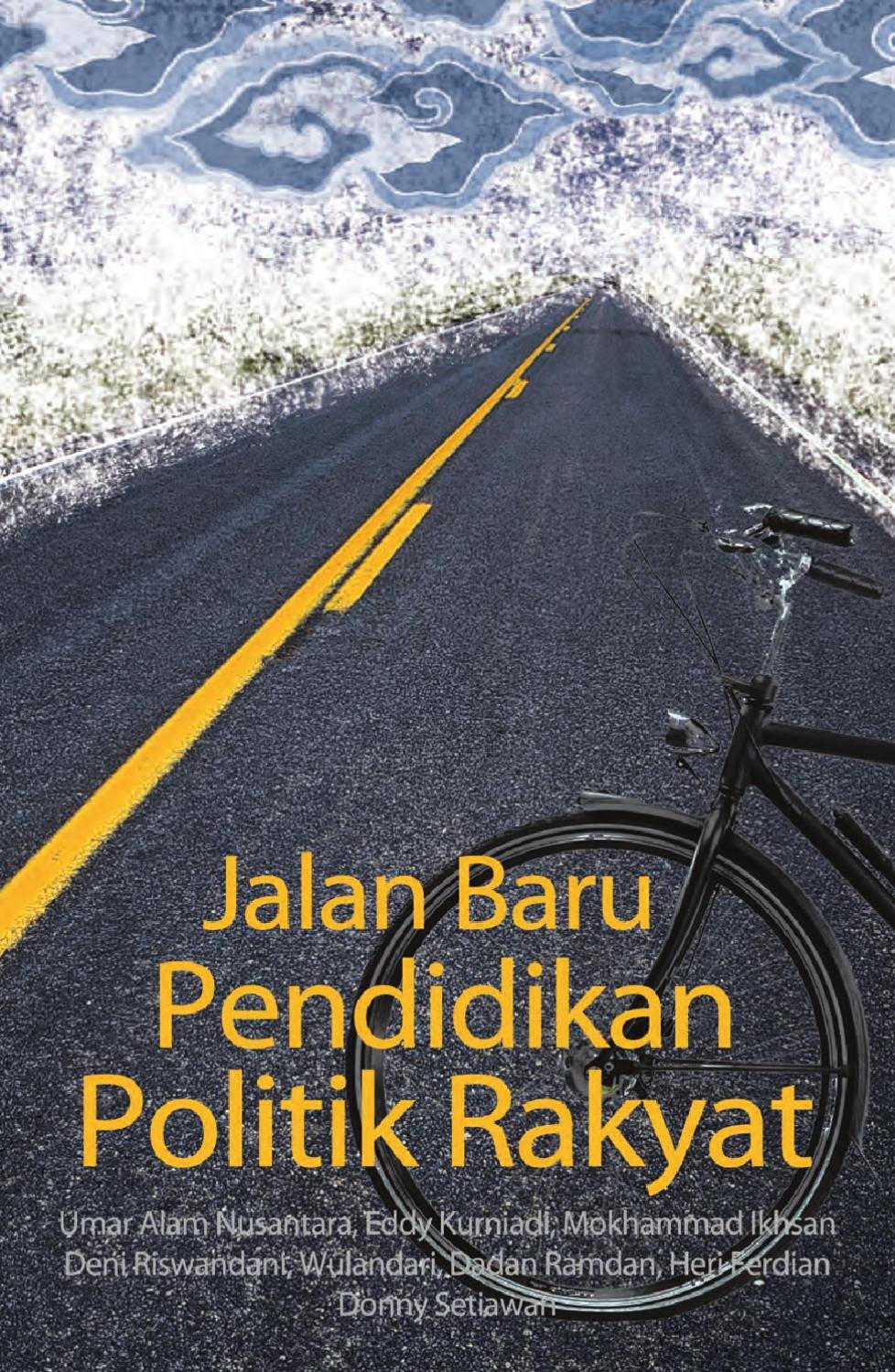 Jalan Baru Pendidikan Politik Rakyat by Perkumpulan INISIATIF